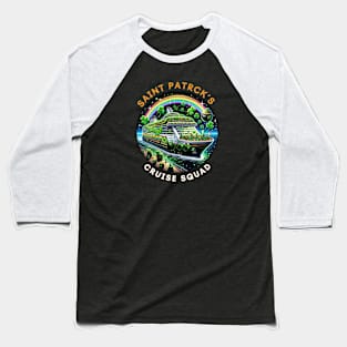 SAINT PATRICK'S CRUISE SQUAD Baseball T-Shirt
